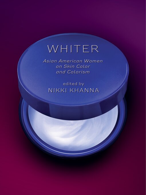 Title details for Whiter by Nikki Khanna - Available